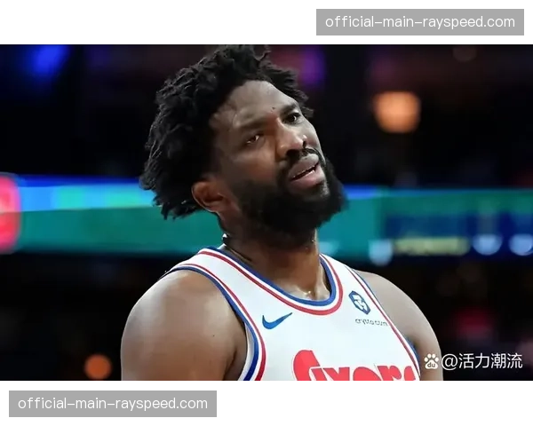 伤病更新：76人队恩比德膝盖伤势恢复良好，预计四月复出